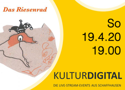 KULTURDIGITAL | eine Initiative des Kulturraum.sh - Volker Mohr: «Das Riesenrad» 
